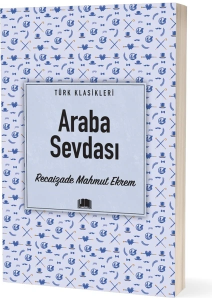 Araba Sevdası - Recaizade Mahmut Ekrem