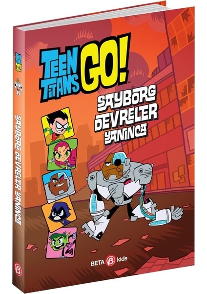 Dc Comics: Teen Titans Go! Sayborg Devreler Yanınca - Steve Korté (Ciltli)