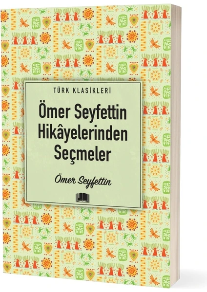 Ömer Seyfettin Hikâyelerinden Seçmeler