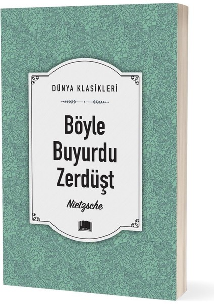 Böyle Buyurdu Zerdüşt - Nietzsche