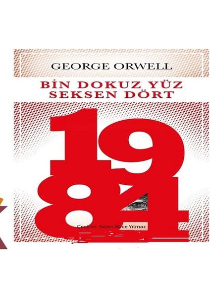 Bin Dokuz Yüz Seksen Dört - George Orwell