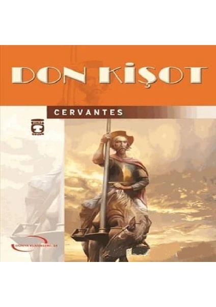 Don Kişot Timaş – Cervantes