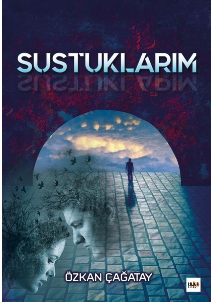 Sustuklarım - Özkan Çağatay