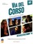 Via Del Corso B2 Libro Dello Studente & E.+2cd+Dvd - Pierangela Diadori 1