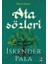 Sözün Özünden Dünden Bugüne Atasözleri - İskender Pala 1