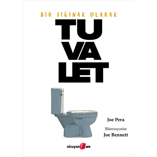 Bir Sığınak Olarak Tuvalet- Joe Pera