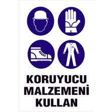 Yonga Store Koruyucu Malzemeni Kullan Dekota Uyarı Levhası 20 x 30 cm