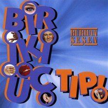 Burhan Şeşen – Bir Iki Üç Tıp! CD