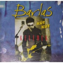 Barlas – Küt Küt Kelebek CD