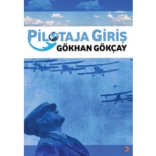 Pilotaja Giriş - Gökhan Gökçay