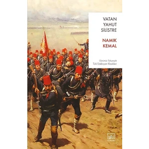 Vatan Yahut Silistre - Namık Kemal Yeşiltaş