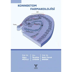 Konnektom Farmakolojisi - Bekir Faruk Erden