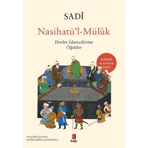 Nasihatü'l-Mülûk - Sadî