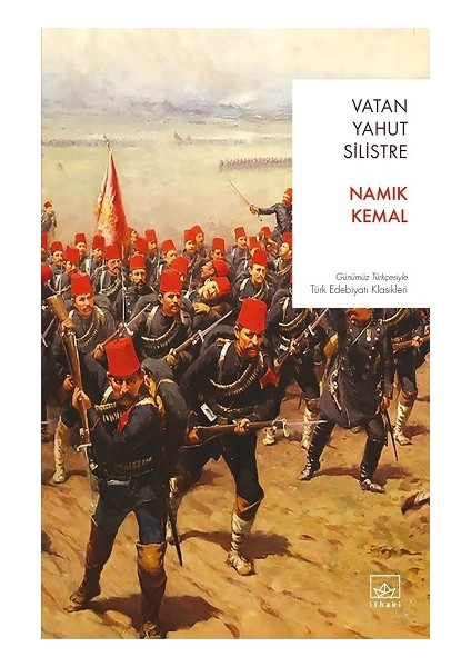 Vatan Yahut Silistre - Namık Kemal Yeşiltaş