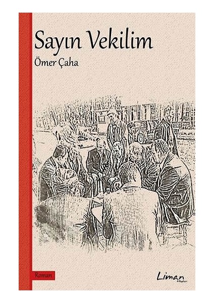 Sayın Vekilim - Ömer Çaha