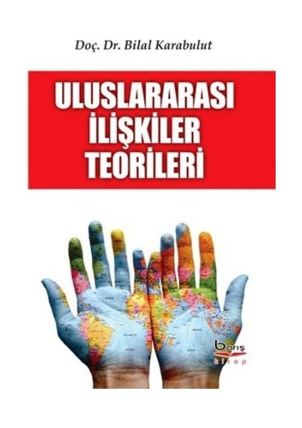 Uluslararasi Ilişkiler Teorileri