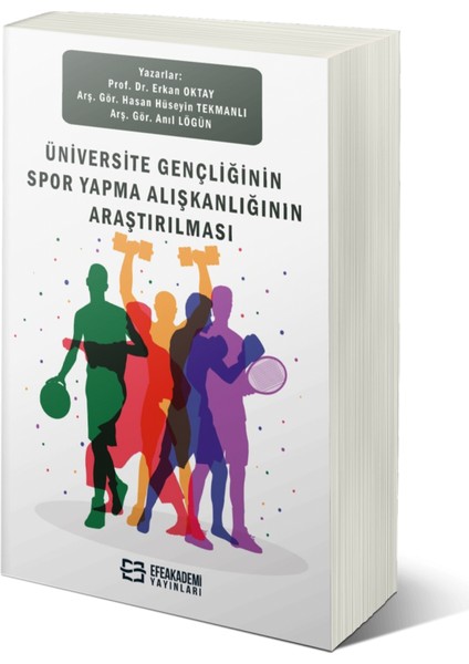 Üniversite Gençliğinin Spor Yapma Alışkanlığı - Erkan Oktay