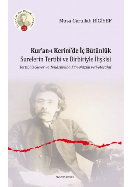 Kur'an-I Kerim'de Iç Bütünlük - Musa Carullah Bigiyef (Ciltli)