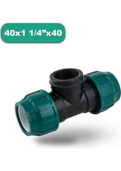 Dişi Kablin Te 40X1 1/4"X40 Içten Dişli Kaplin Te Kangal Boru Ekleme Te Sulama Borusu Kaplin Te