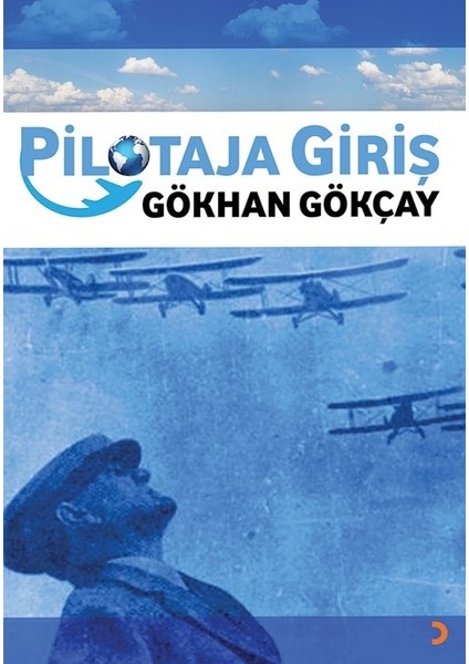 Pilotaja Giriş - Gökhan Gökçay