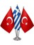 Masa Üstü Yunanistan Bayrağı Türk Bayrağı Üçlü Krom Direk Masa Bayrak Seti 1