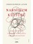 Narsizm Kültürü Beklentilerin Azaldığı Bir Çağda Amerikan Hayatı - Christopher Lasch 1