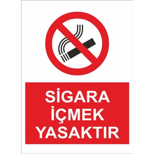 Sigara Içmek Yasaktır Iş Güvenliği ve Uyarı Levhaları