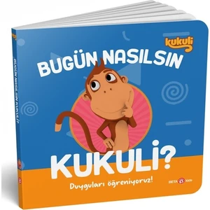 Bugün Nasılsın Kukuli? - Duyguları Öğreniyoruz!