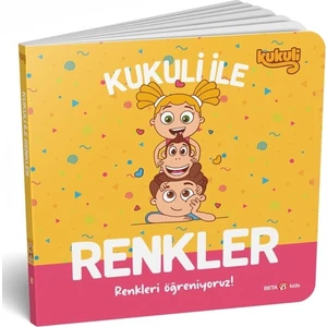 Kukuli Ile Renkler – Renkleri Öğreniyoruz!