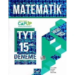Çap Yayınları TYT Matematik Up 15 x 40 Denemeleri