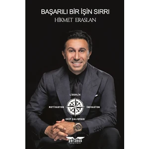 Perseus Yayınevi Başarılı Bir Işin Sırrı - Hikmet Eraslan