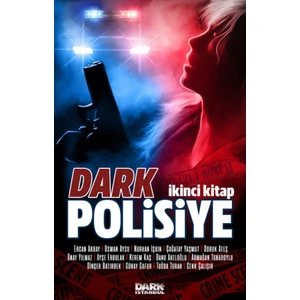 Dark Polisiye Ikinci Kitap