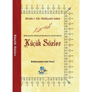 Küçük Sözler - Bediüzzaman Said Nursi