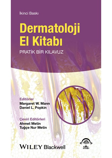 Dermatoloji El Kitabı: Pratik Bir Kılavuz - Ahmet Metin