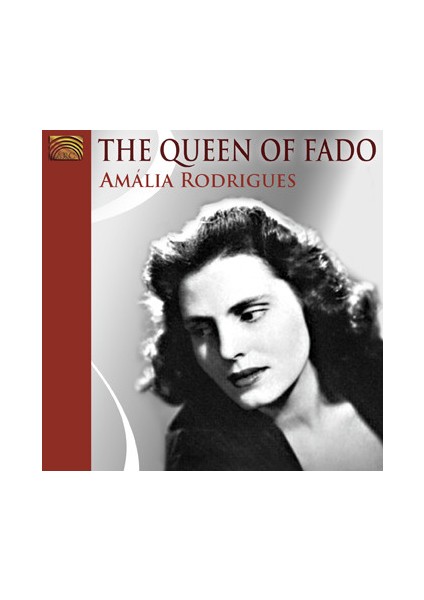 Amália Rodrigues – The Queen Of Fado CD