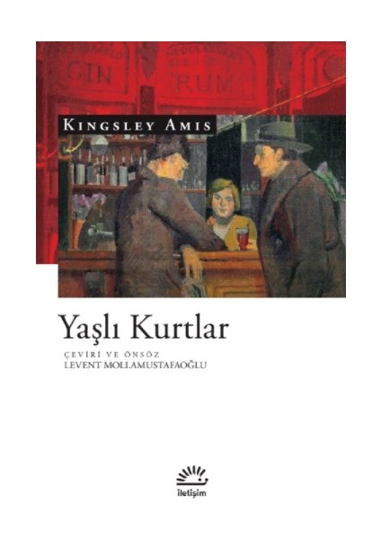 Yaşlı Kurtlar - Kingsley Amis