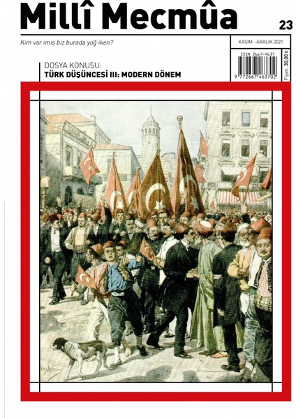 Milli Mecmua Sayı 23 / Kasım - Aralık 2021