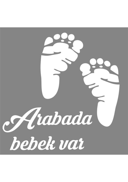 Arabada Bebek Var Araç Sticker