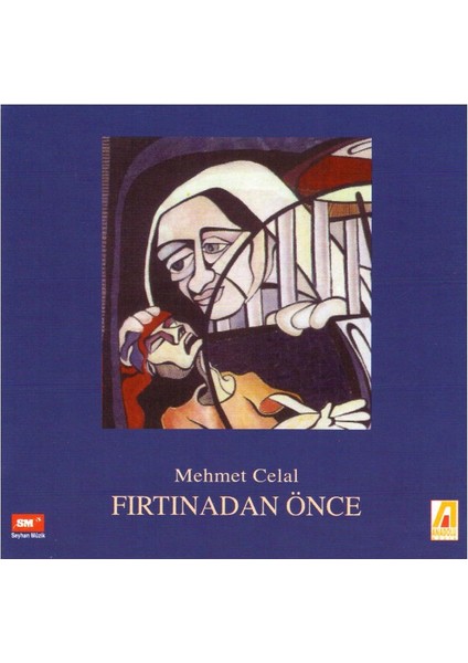 Mehmet Celal - Fırtınadan Önce CD