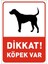 Dikkat Köpek Var Levhası Sert Plastik Dekota 25X35 cm 1