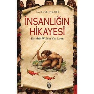 Insanlığın Hikayesi - Hendrik Willem Van Loon