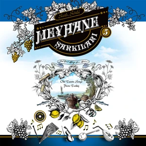 Meyhane Şarkıları 5 Sazlı Sözlü