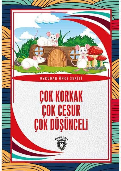 Çok Korkak Çok Cesur Çok Düşünceli Uykudan Önce Serisi (0-7 Yaş)