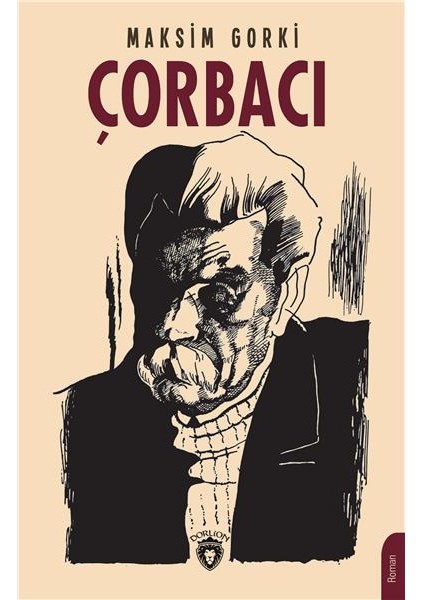 Çorbacı - Maksim Gorki