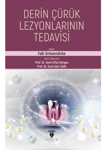 Derin Çürük Lezyonlarının Tedavisi