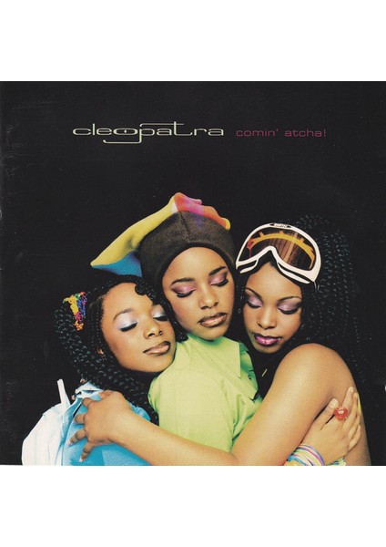 Cleopatra – Comin' Atcha! CD