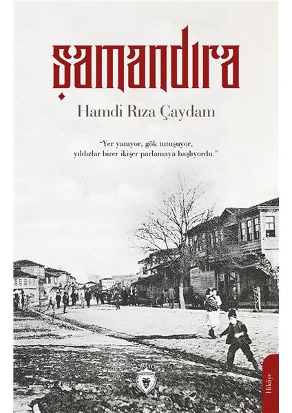 Şamandıra Unutturmadıklarımız Serisi - Hamdi Rıza Çaydam