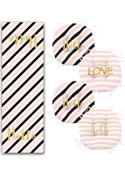 Çizgili Zeminde Hello & Love Özel Tasarımlı 4 Yuvarlak Pofidik Sandalye Minderi ve 1 Runner Seti fiyatları