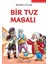 Bir Tuz Masalı - Mehmet Güler 1