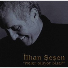 DMC Ilhan Şeşen-Neler Oluyor Bize ( Plak )